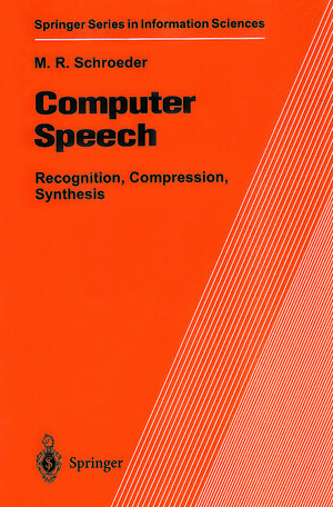 Buchcover Computer Speech | Manfred R. Schroeder | EAN 9783662038611 | ISBN 3-662-03861-7 | ISBN 978-3-662-03861-1