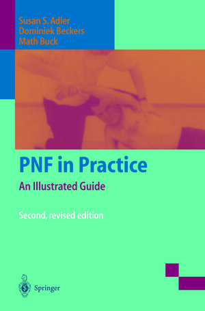 Buchcover PNF in Practice | Susan S. Adler | EAN 9783662041345 | ISBN 3-662-04134-0 | ISBN 978-3-662-04134-5