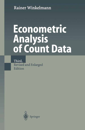Buchcover Econometric Analysis of Count Data | Rainer Winkelmann | EAN 9783662041499 | ISBN 3-662-04149-9 | ISBN 978-3-662-04149-9