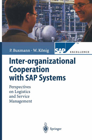 Buchcover Inter-organizational Cooperation with SAP Solutions | Peter Buxmann | EAN 9783662042182 | ISBN 3-662-04218-5 | ISBN 978-3-662-04218-2