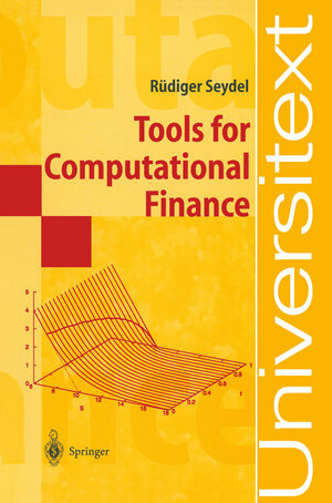 Buchcover Tools for Computational Finance | Rüdiger U. Seydel | EAN 9783662047118 | ISBN 3-662-04711-X | ISBN 978-3-662-04711-8