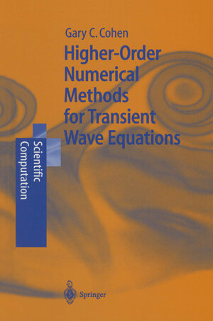 Buchcover Higher-Order Numerical Methods for Transient Wave Equations | Gary Cohen | EAN 9783662048238 | ISBN 3-662-04823-X | ISBN 978-3-662-04823-8