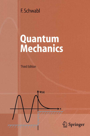 Buchcover Quantum Mechanics | Franz Schwabl | EAN 9783662048405 | ISBN 3-662-04840-X | ISBN 978-3-662-04840-5