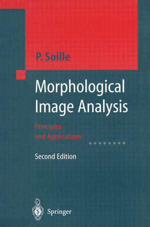 Buchcover Morphological Image Analysis | Pierre Soille | EAN 9783662050880 | ISBN 3-662-05088-9 | ISBN 978-3-662-05088-0