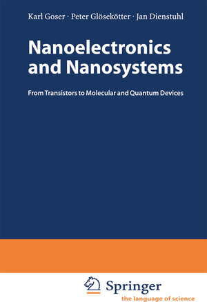 Buchcover Nanoelectronics and Nanosystems | Karl Goser | EAN 9783662054215 | ISBN 3-662-05421-3 | ISBN 978-3-662-05421-5