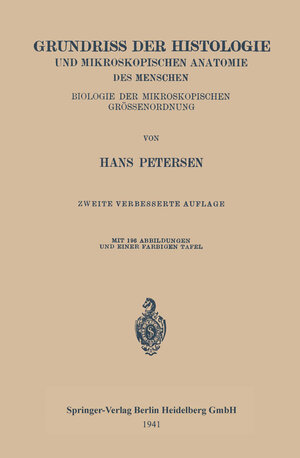 Buchcover Grundriss der Histologie und Mikroskopischen Anatomie des Menschen | Hans Petersen | EAN 9783662055168 | ISBN 3-662-05516-3 | ISBN 978-3-662-05516-8