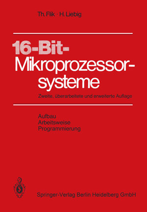 Buchcover 16-Bit-Mikroprozessorsysteme | T. Flik | EAN 9783662055441 | ISBN 3-662-05544-9 | ISBN 978-3-662-05544-1