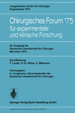 Buchcover 92. Kongreß der Deutschen Gesellschaft für Chirurgie, München, 7.–10. Mai 1975  | EAN 9783662055571 | ISBN 3-662-05557-0 | ISBN 978-3-662-05557-1