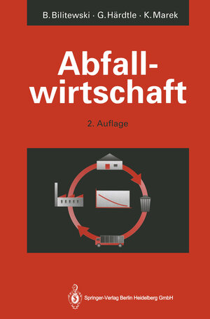 Buchcover Abfallwirtschaft | Bernd Bilitewski | EAN 9783662055656 | ISBN 3-662-05565-1 | ISBN 978-3-662-05565-6
