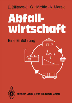Buchcover Abfallwirtschaft | Bernd Bilitewski | EAN 9783662055670 | ISBN 3-662-05567-8 | ISBN 978-3-662-05567-0