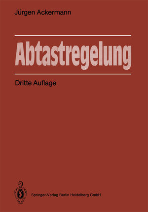 Buchcover Abtastregelung | Jürgen Ackermann | EAN 9783662055755 | ISBN 3-662-05575-9 | ISBN 978-3-662-05575-5