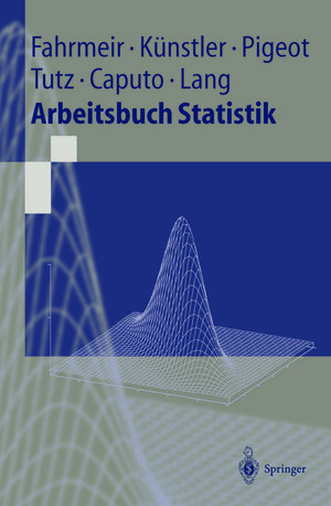 Buchcover Arbeitsbuch Statistik | Ludwig Fahrmeir | EAN 9783662058138 | ISBN 3-662-05813-8 | ISBN 978-3-662-05813-8