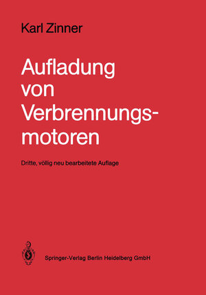 Buchcover Aufladung von Verbrennungsmotoren | K. Zinner | EAN 9783662059135 | ISBN 3-662-05913-4 | ISBN 978-3-662-05913-5