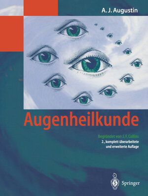 Buchcover Augenheilkunde | Albert J. Augustin | EAN 9783662059197 | ISBN 3-662-05919-3 | ISBN 978-3-662-05919-7