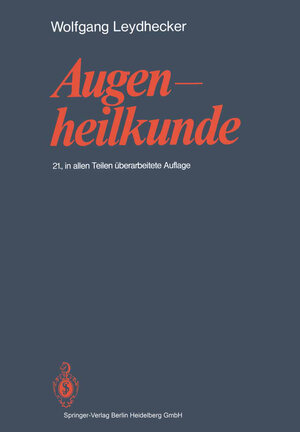 Buchcover Augenheilkunde | W. Leydhecker | EAN 9783662059289 | ISBN 3-662-05928-2 | ISBN 978-3-662-05928-9