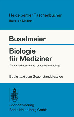 Buchcover Biologie für Mediziner | W. Buselmaier | EAN 9783662060926 | ISBN 3-662-06092-2 | ISBN 978-3-662-06092-6