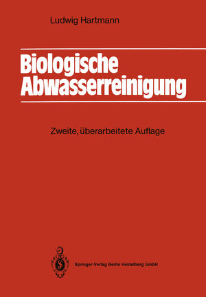 Buchcover Biologische Abwasserreinigung | Ludwig Hartmann | EAN 9783662060940 | ISBN 3-662-06094-9 | ISBN 978-3-662-06094-0