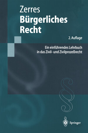 Buchcover Bürgerliches Recht | Thomas Zerres | EAN 9783662061824 | ISBN 3-662-06182-1 | ISBN 978-3-662-06182-4