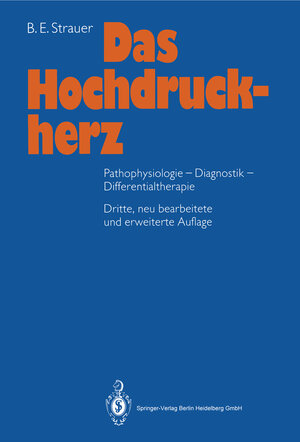 Buchcover Das Hochdruckherz | B.E. Strauer | EAN 9783662064658 | ISBN 3-662-06465-0 | ISBN 978-3-662-06465-8