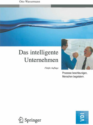 Buchcover Das intelligente Unternehmen | Otto Wassermann | EAN 9783662064696 | ISBN 3-662-06469-3 | ISBN 978-3-662-06469-6