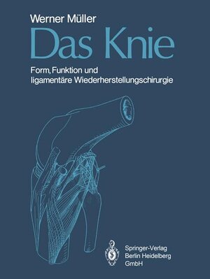 Buchcover Das Knie | W. Müller | EAN 9783662064764 | ISBN 3-662-06476-6 | ISBN 978-3-662-06476-4