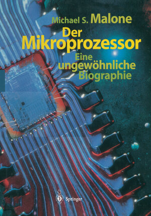 Buchcover Der Mikroprozessor | Michael S. Malone | EAN 9783662065280 | ISBN 3-662-06528-2 | ISBN 978-3-662-06528-0