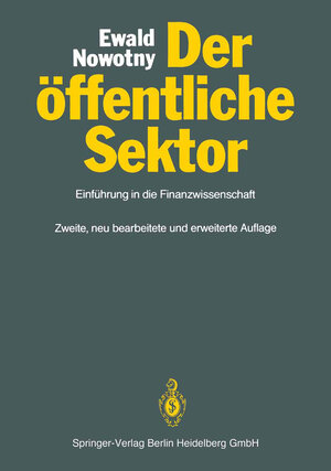 Buchcover Der öffentliche Sektor | Christian Nowotny | EAN 9783662065365 | ISBN 3-662-06536-3 | ISBN 978-3-662-06536-5