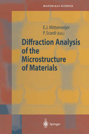 Buchcover Diffraction Analysis of the Microstructure of Materials | EAN 9783662067239 | ISBN 3-662-06723-4 | ISBN 978-3-662-06723-9