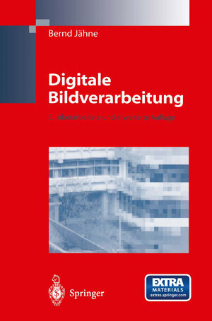 Buchcover Digitale Bildverarbeitung | Bernd Jähne | EAN 9783662067314 | ISBN 3-662-06731-5 | ISBN 978-3-662-06731-4