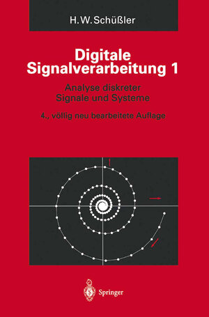 Buchcover Digitale Signalverarbeitung 1 | Hans W. Schüßler | EAN 9783662067437 | ISBN 3-662-06743-9 | ISBN 978-3-662-06743-7