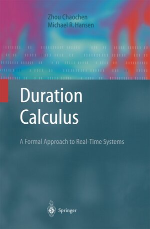 Buchcover Duration Calculus | Chaochen Zhou | EAN 9783662067840 | ISBN 3-662-06784-6 | ISBN 978-3-662-06784-0