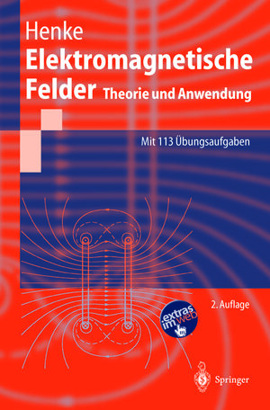 Buchcover Elektromagnetische Felder | Heino Henke | EAN 9783662069745 | ISBN 3-662-06974-1 | ISBN 978-3-662-06974-5