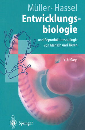 Buchcover Entwicklungsbiologie und Reproduktionsbiologie von Mensch und Tieren | Werner A. Müller | EAN 9783662070550 | ISBN 3-662-07055-3 | ISBN 978-3-662-07055-0