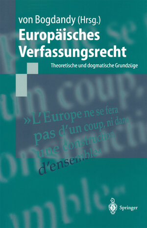 Buchcover Europäisches Verfassungsrecht  | EAN 9783662071281 | ISBN 3-662-07128-2 | ISBN 978-3-662-07128-1