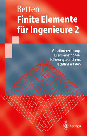 Buchcover Finite Elemente für Ingenieure 2 | Josef Betten | EAN 9783662072370 | ISBN 3-662-07237-8 | ISBN 978-3-662-07237-0