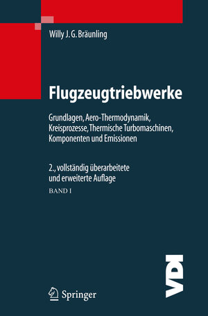 Buchcover Flugzeugtriebwerke | Willy J.G. Bräunling | EAN 9783662072684 | ISBN 3-662-07268-8 | ISBN 978-3-662-07268-4