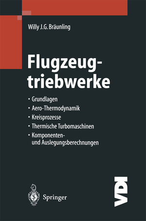 Buchcover Flugzeugtriebwerke | Willy J.G. Bräunling | EAN 9783662072707 | ISBN 3-662-07270-X | ISBN 978-3-662-07270-7