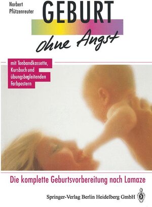 Buchcover Geburt ohne Angst | Norbert Pfützenreuter | EAN 9783662073926 | ISBN 3-662-07392-7 | ISBN 978-3-662-07392-6