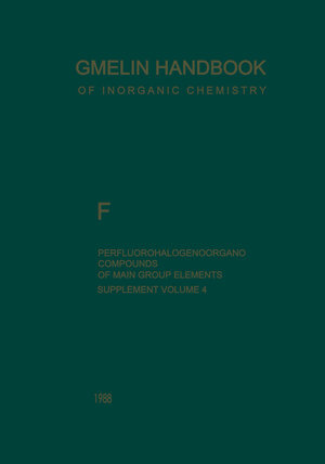 Buchcover F Perfluorohalogenoorgano Compounds of Main Group Elements | Alois Haas | EAN 9783662077597 | ISBN 3-662-07759-0 | ISBN 978-3-662-07759-7
