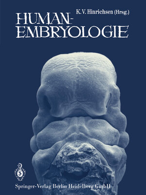 Buchcover Humanembryologie  | EAN 9783662078150 | ISBN 3-662-07815-5 | ISBN 978-3-662-07815-0