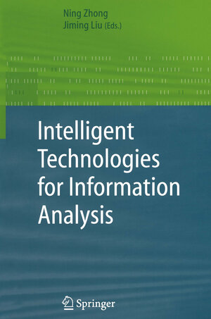 Buchcover Intelligent Technologies for Information Analysis | EAN 9783662079522 | ISBN 3-662-07952-6 | ISBN 978-3-662-07952-2