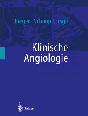 Buchcover Klinische Angiologie  | EAN 9783662081051 | ISBN 3-662-08105-9 | ISBN 978-3-662-08105-1