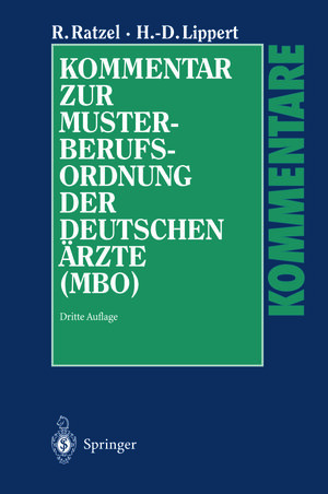 Buchcover Kommentar zur Musterberufsordnung der deutschen Ärzte (MBO) | Rudolf Ratzel | EAN 9783662081402 | ISBN 3-662-08140-7 | ISBN 978-3-662-08140-2