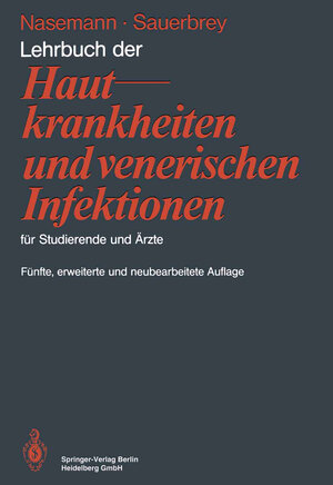 Buchcover Lehrbuch der Hautkrankheiten und venerischen Infektionen für Studierende und Ärzte | Theodor Nasemann | EAN 9783662082959 | ISBN 3-662-08295-0 | ISBN 978-3-662-08295-9