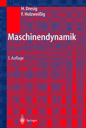 Buchcover Maschinendynamik | Hans Dresig | EAN 9783662085172 | ISBN 3-662-08517-8 | ISBN 978-3-662-08517-2