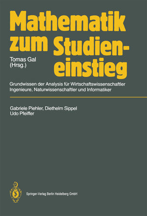 Buchcover Mathematik zum Studieneinstieg | Gabriele Piehler | EAN 9783662085677 | ISBN 3-662-08567-4 | ISBN 978-3-662-08567-7