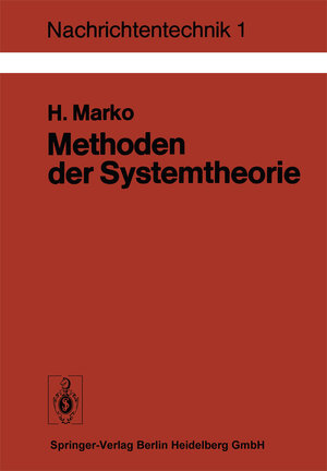 Buchcover Methoden der Systemtheorie | H. Marko | EAN 9783662087053 | ISBN 3-662-08705-7 | ISBN 978-3-662-08705-3