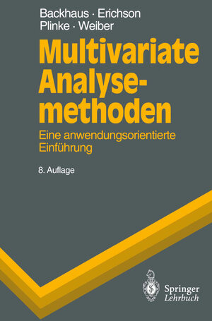 Buchcover Multivariate Analysemethoden | Klaus Backhaus | EAN 9783662088883 | ISBN 3-662-08888-6 | ISBN 978-3-662-08888-3