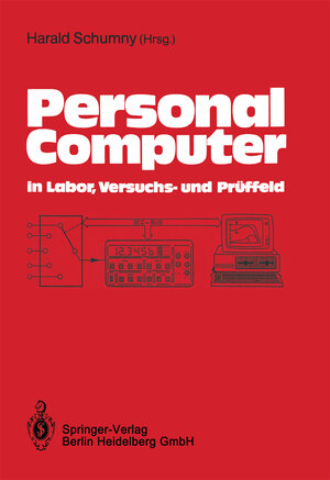 Buchcover Personal Computer in Labor, Versuchs- und Prüffeld  | EAN 9783662092361 | ISBN 3-662-09236-0 | ISBN 978-3-662-09236-1