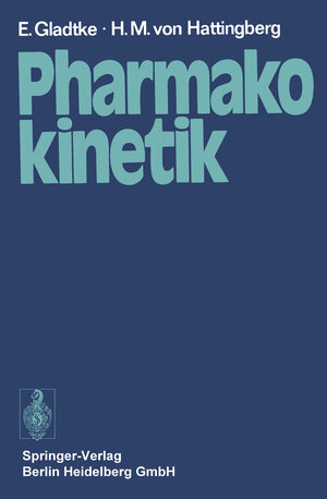 Buchcover Pharmakokinetik | Erich Gladtke | EAN 9783662092729 | ISBN 3-662-09272-7 | ISBN 978-3-662-09272-9